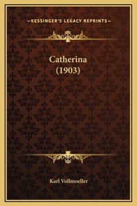 Catherina (1903)
