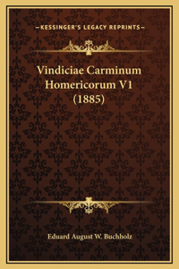 Vindiciae Carminum Homericorum V1 (1885)