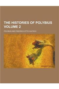 The Histories of Polybius Volume 2