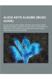 Alicia Keys Albums (Music Guide)