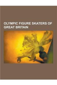 Olympic Figure Skaters of Great Britain