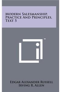 Modern Salesmanship, Practice and Principles, Text 5