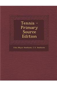Tennis - Primary Source Edition