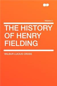 The History of Henry Fielding Volume 3