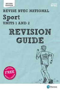 Pearson REVISE BTEC National Sport Units 1 & 2 Revision Guide