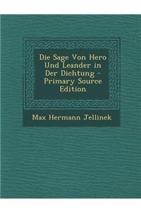 Die Sage Von Hero Und Leander in Der Dichtung