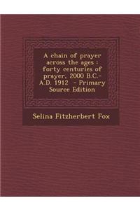 A Chain of Prayer Across the Ages
