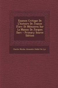 Examen Critique De L'histoire De Jeanne D'arc