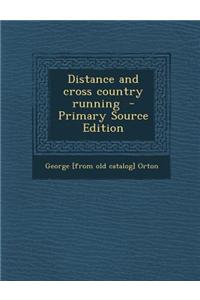 Distance and Cross Country Running