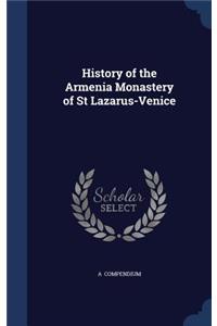 History of the Armenia Monastery of St Lazarus-Venice