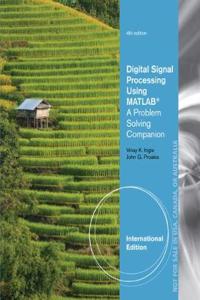 Digital Signal Processing Using MATLAB (R)