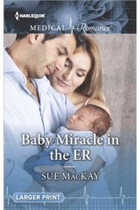 Baby Miracle in the Er