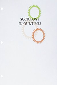 Bundle: Sociology in Our Times, Enhanced Edition, Loose-Leaf Version, 11th + Mindtap Sociology, 1 Term (6 Months) Printed Access Card