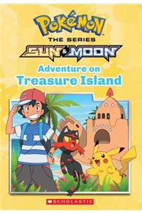 Adventure on Treasure Island (Pokï¿½mon Alola Chapter Book #3)