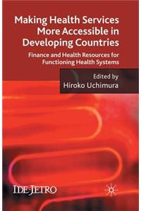 Making Health Services More Accessible in Developing Countries