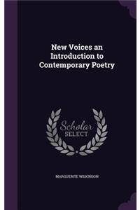 New Voices an Introduction to Contemporary Poetry