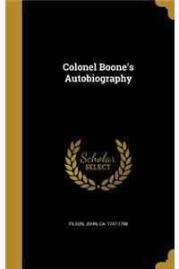 Colonel Boone's Autobiography