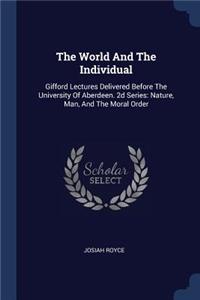 The World And The Individual