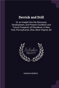 Derrick and Drill