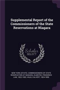 Supplemental Report of the Commissioners of the State Reservations at Niagara