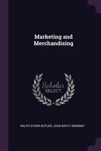 Marketing and Merchandising