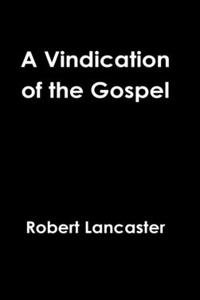 Vindication of the Gospel