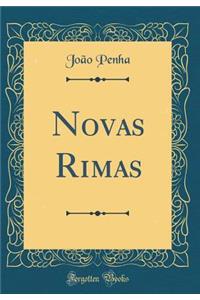 Novas Rimas (Classic Reprint)