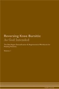 Reversing Knee Bursitis