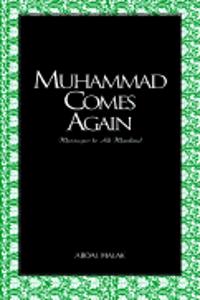 Muhammad Comes Again