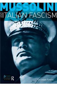 Mussolini and Italian Fascism