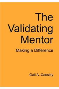 The Validating Mentor