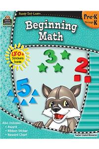 Ready-Set-Learn: Beginning Math Prek-K