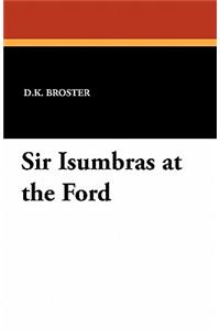 Sir Isumbras at the Ford