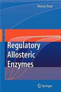 Allosteric Regulatory Enzymes