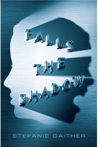 Falls the Shadow