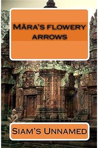 Mãra's flowery arrows