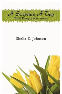 Scripture A Day Will Keep Satan Away
