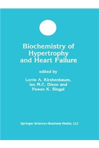 Biochemistry of Hypertrophy and Heart Failure