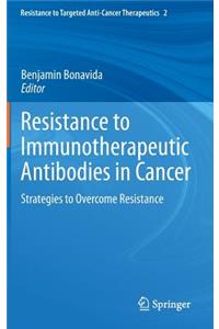 Resistance to Immunotherapeutic Antibodies in Cancer