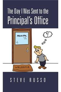 Day I Was Sent to the Principal's Office