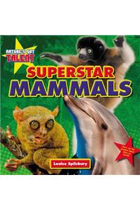 Superstar Mammals