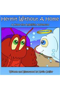 Hermit Without A Home