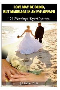 Love My Be Blind, But Love Is An Eye-opener