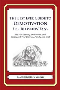 The Best Ever Guide to Demotivation for Redskins' Fans