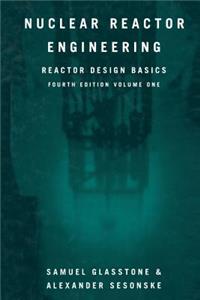 Nuclear Reactor Engineering