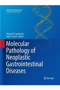 Molecular Pathology of Neoplastic Gastrointestinal Diseases