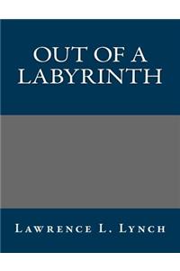 Out of a Labyrinth