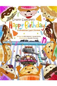 Crusty Cupcake's Happy Birthday