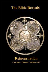 Bible Reveals Reincarnation