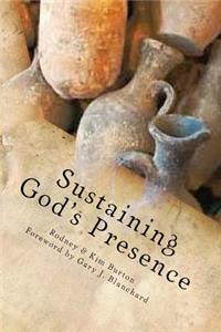 Sustaining God's Presence